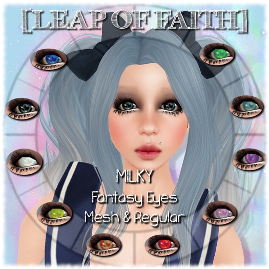 [LoF] Milky - Fantasy EYES - 10 Colours Mesh & Regular FATPACK