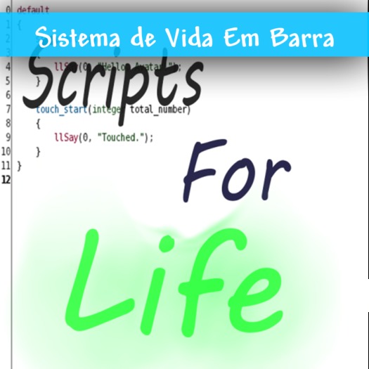 ..:-Scripts for Life-:..  Life System 