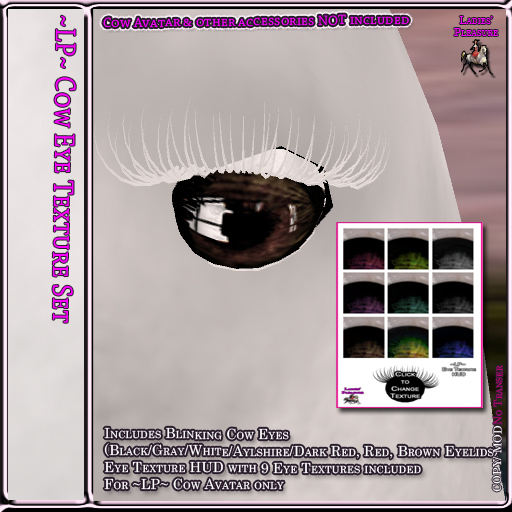 ~LP~Eye Texture Set for the ~LP~ Cow Avatar [BOXED]