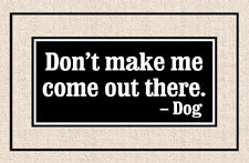 Doormats-Dont make me...