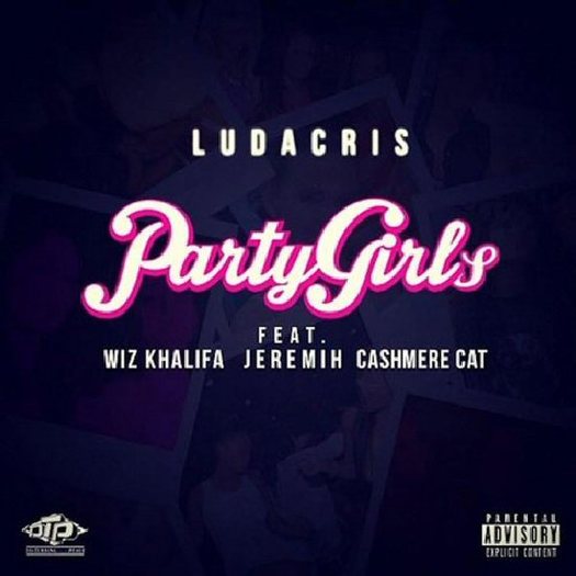 *JAS* CD - Ludacris - Party Girls ft. Wiz Khalifa-Jeremih-Cashm