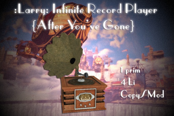 :Larry: Infinite Record Player {After You've Gone}