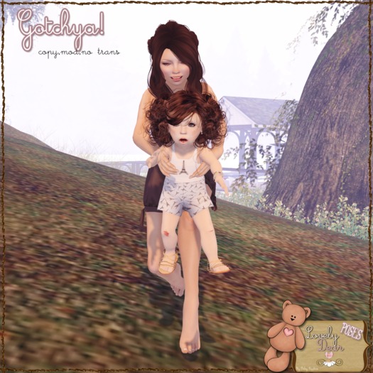 ..Lovely.Dear.Poses..{ Gotchya!