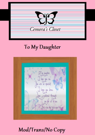 *Cemora's Closet* To My Daughter