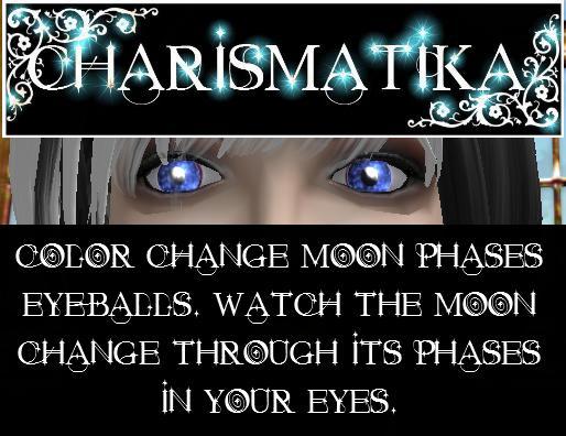 *Charismatika* Color Change Moon Phases Eyeballs