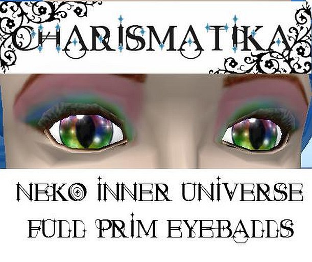 *Charismatika* Inner Universe Neko Eyes