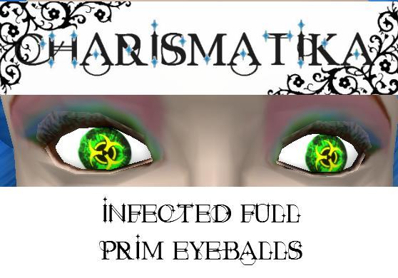 *Charismatika* Infected Eyes