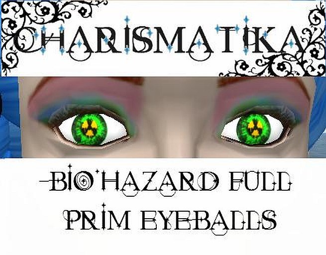 *Charismatika* Biohazard Eyes