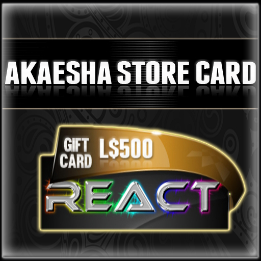 Akaesha's L$500 Store Card  Gift Card