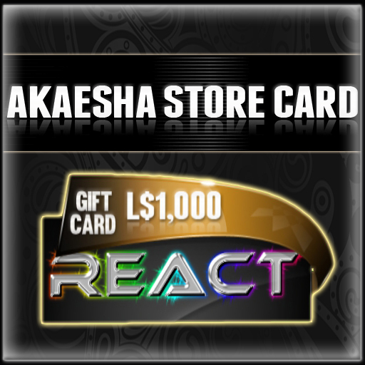 Akaesha's L$1000 Store Card Gift Card