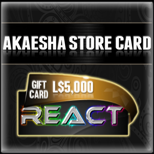Akaesha's L$5000 Store Card Gift Card
