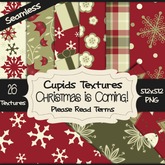 *Cupids Textures *26 CHRISTMAS IS COMING!