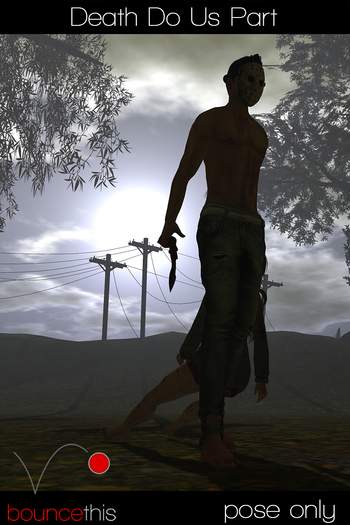 Bounce This Poses - Death Do Us Part