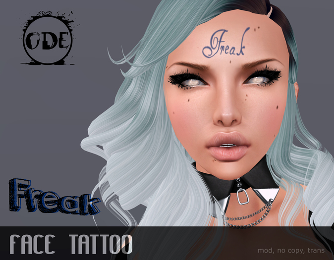 (ODE) FACE Tattoo - Freak