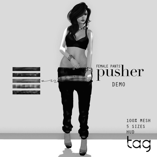Tag. Female Pusher Pants - demo