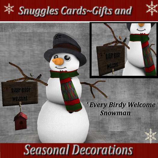 ' Every Birdy Welcome ' Snowman 