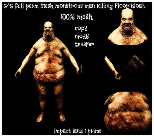 G^G full perm Mesh monstrous man Killing Floor Bloat