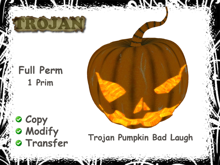 Trojan Pumpkin bad laugh
