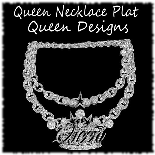 Queen Necklace Plat