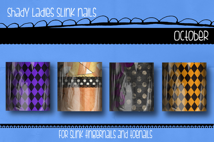 Shady Ladies- October SLink Nails