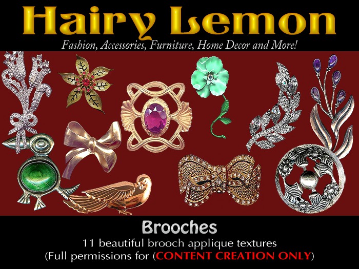 *HL* Brooches