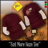 <P3> Eat More Ham Tee for Him