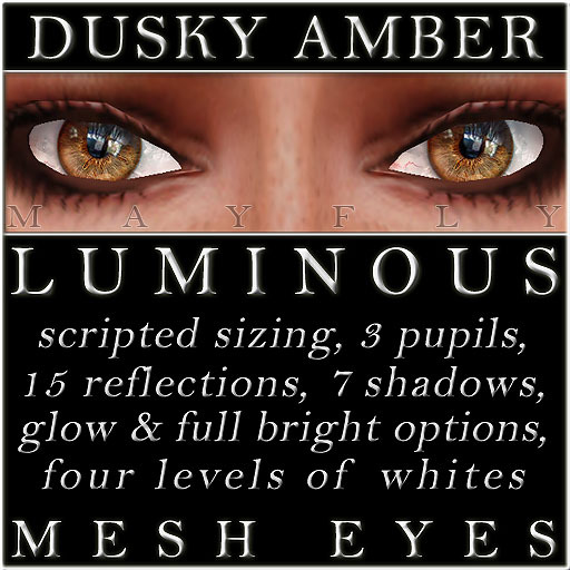 Mayfly - Luminous - Mesh Eyes (Dusky Amber)
