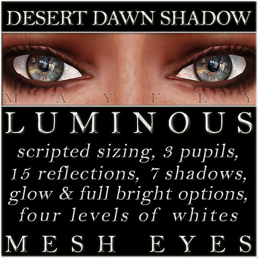 Mayfly - Luminous - Mesh Eyes (Desert Dawn Shadow)