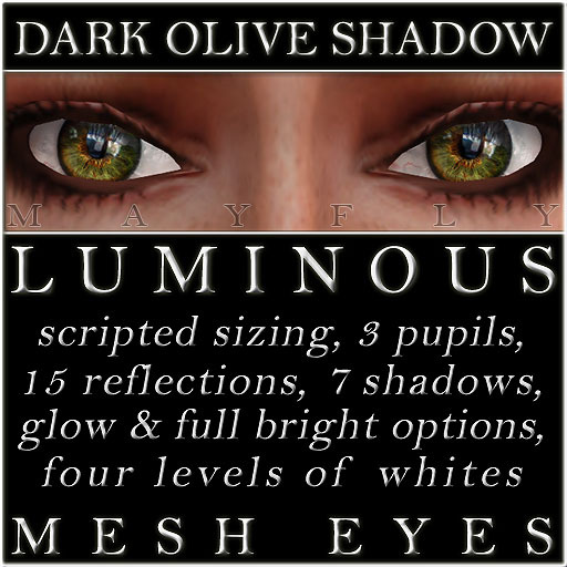Mayfly - Luminous - Mesh Eyes (Dark Olive Shadow)