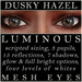Mayfly luminous mesh eyes %28dusky hazel%29