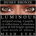 Mayfly luminous mesh eyes %28dusky bronze%29