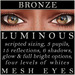 Mayfly luminous mesh eyes %28bronze%29