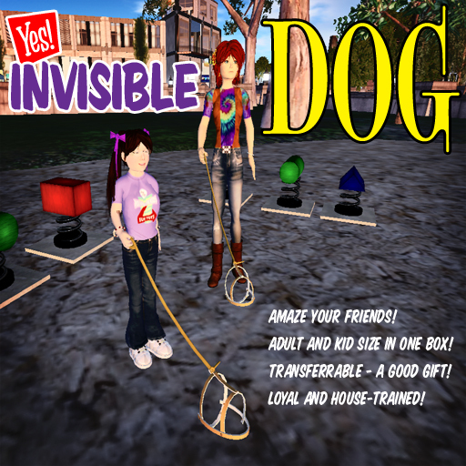 Yes... The Invisible Dog!