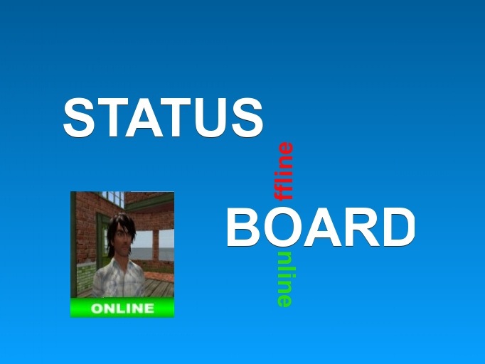 Status Board ( Online indicator, Instant Messenger )
