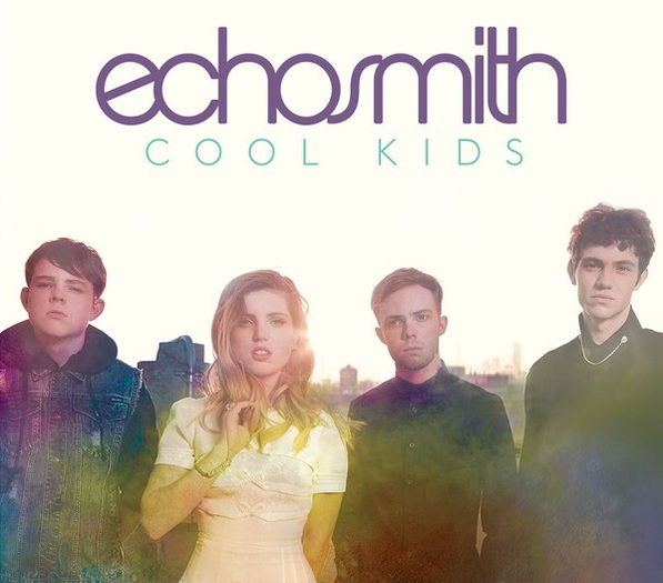 Echosmith - Cool Kids