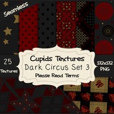*Cupids Textures * 25 DARK CIRCUS SET 3