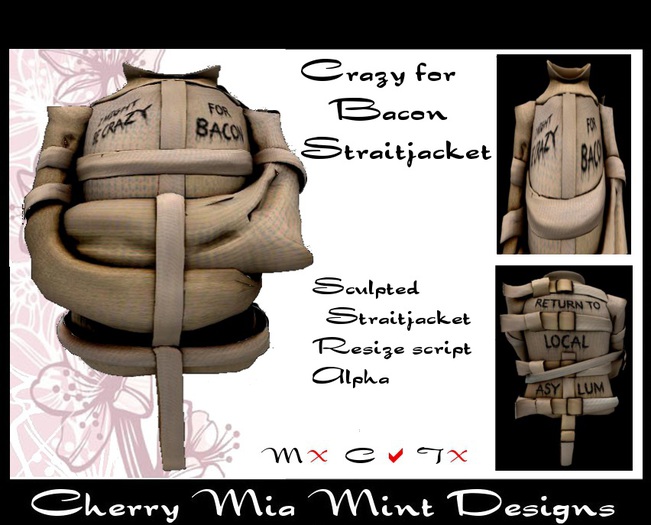 CMD - Crazy Bacon Straitjacket