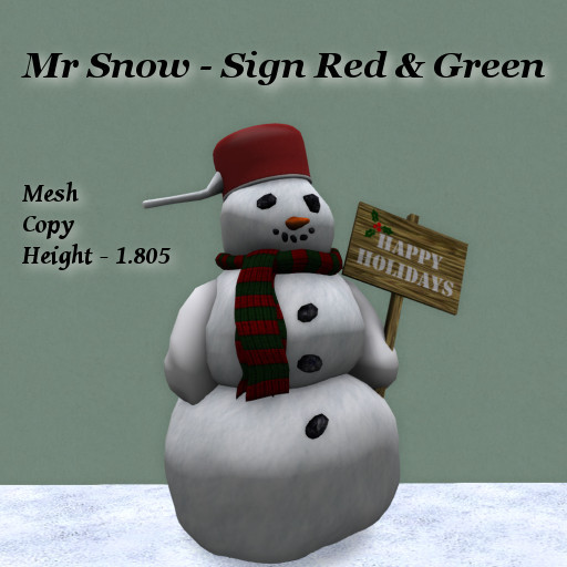 Mr Snow - Sign Red & Green
