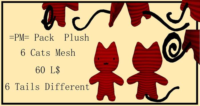 =PM= Pack  Plush 6 Cats Mesh