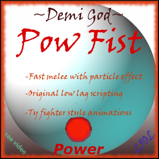 ~Demi God~ Pow Fist Power