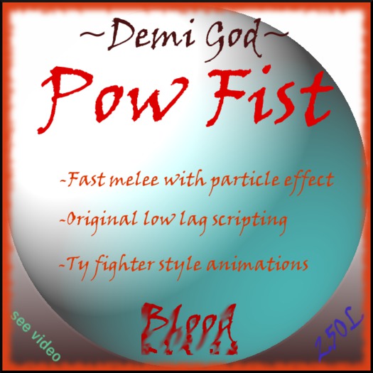 ~Demi God~ Pow Fist Blood