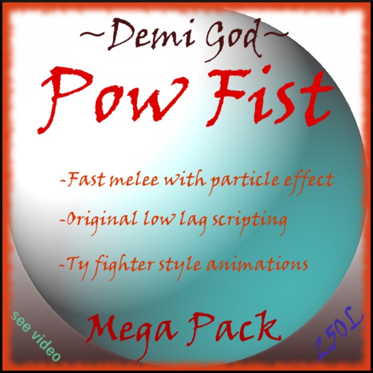 ~Demi God~ Pow Fist Mega