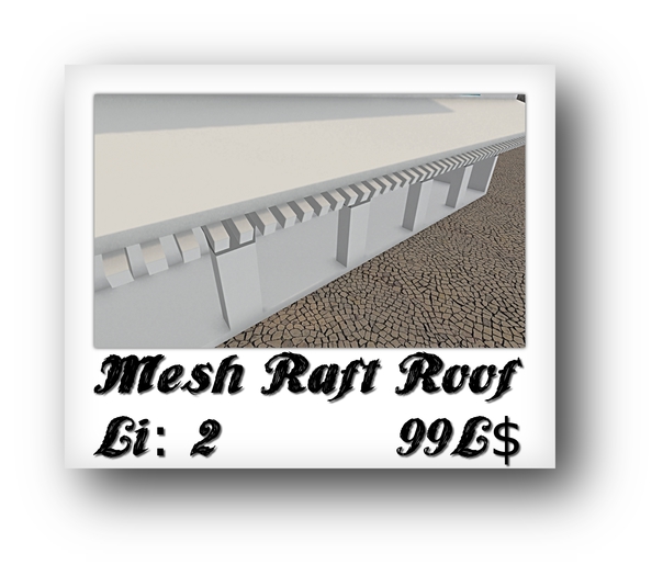 "M" Mesh Inside "M" Mesh Raft Roof