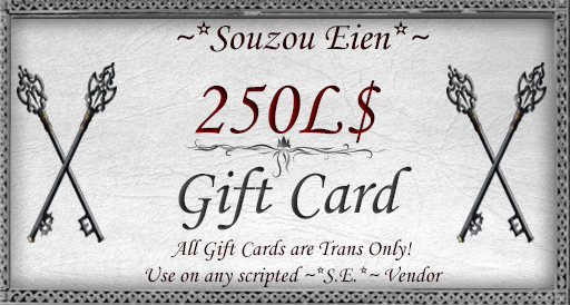 ~*S.E.*~ 250L$ Gift Card