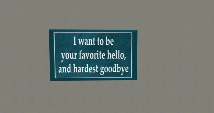 hardest goodbye sign