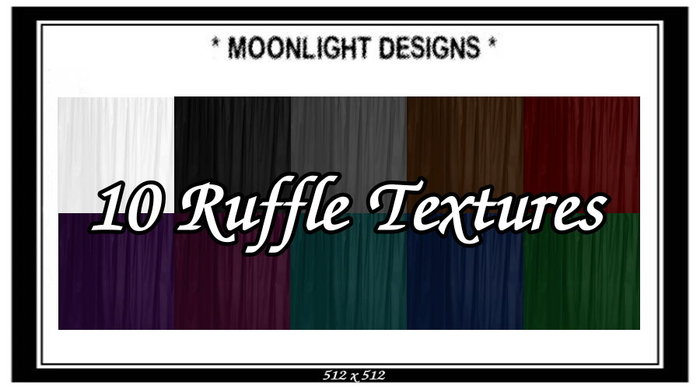 *MD* 10 Ruffle Textures - SALE - JUST 50L$