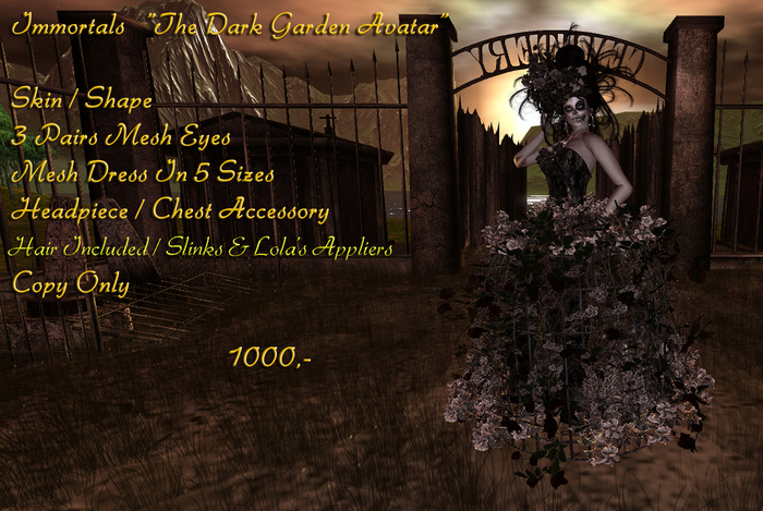 IMMORTALS "THE DARK GARDEN AVATAR"