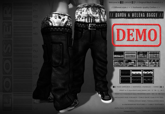 *2015 EDT.* █║▌LOOSER ║▌║® // [ DEMO ] Damon & Helena Baggy Loose Pant // HUD MESH // MATERIAL ENABLED