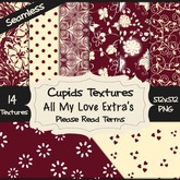 *Cupids Textures * 14 ALL MY LOVE EXTRAS