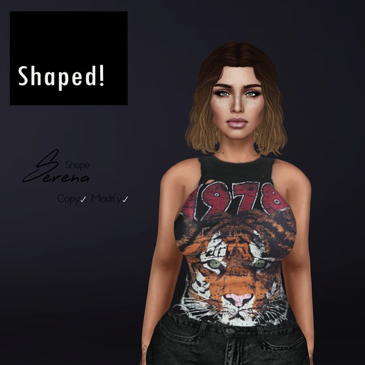Shaped! Serena